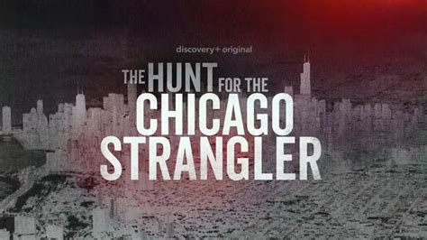 The Hunt For The Chicago Strangler 2021