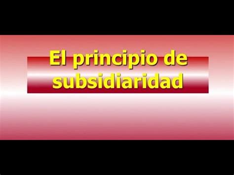 PRINCIPIO DE SUBSIDIARIEDAD DEL ESTADO Y DE LA IGLESIA ESTADO SOCIAL DE