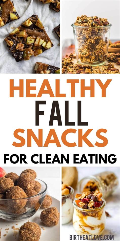 36 Healthy Fall Snacks for Clean Eating - Birth Eat Love