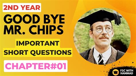 Good Bye Mr Chips Chapter 01 Important Short Questions 2nd Year