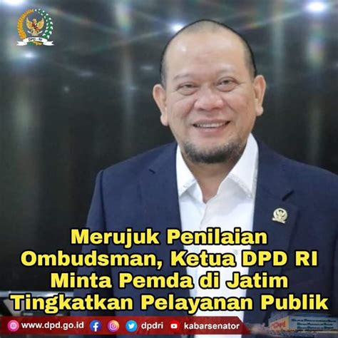 Ketua Dpd Ri La Nyalla Minta Pemda Di Jatim Tingkatkan Pelayanan