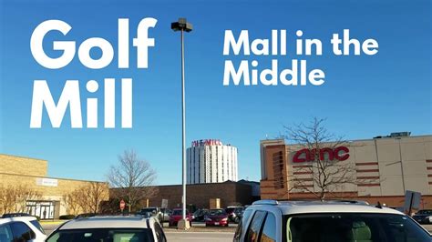 Golf Mill Mall In The Middle Retail Documentary And Tour Youtube