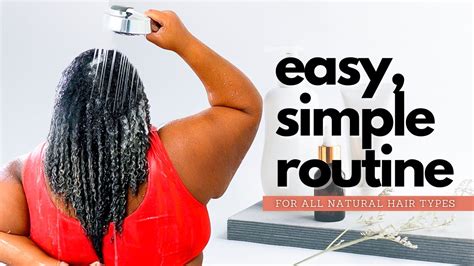 Only Three Steps For Beginners How To Create A Natural Hair Routine