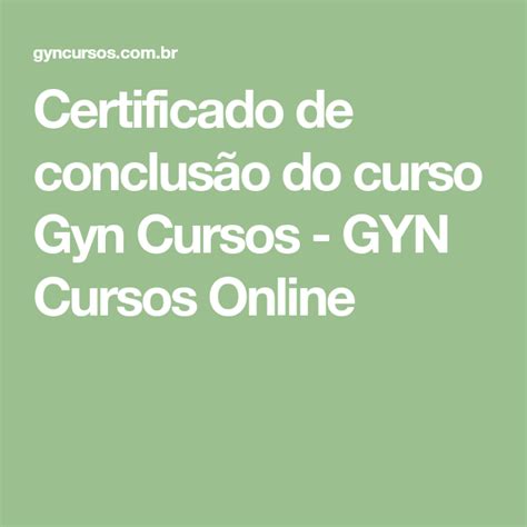 Certificado de conclusão do curso Gyn Cursos GYN Cursos Online em