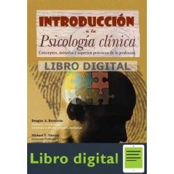 Bernstein Douglas Introduccion A La Psicologia Clinica Eboo