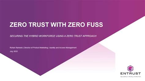 Zero Trust With Zero Fuss Securing Hybrid Workforce Using Zero Trust