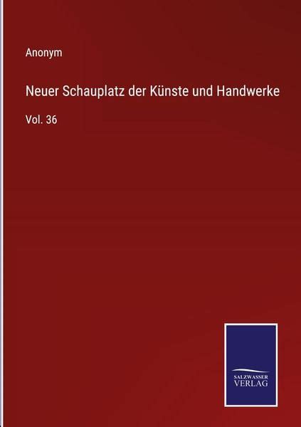 Neuer Schauplatz der Künste und Handwerke online kaufen