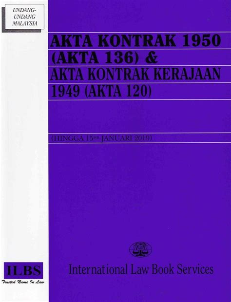 Akta Kontrak 1950 (Akta 136) & Akta Kontrak Kerajaan 1949 (Akta 120 ...