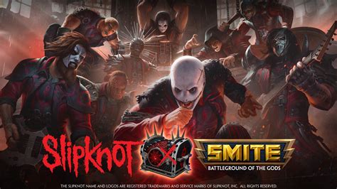 Smite On Twitter Slipknot Has Returned To Rock The Battleground