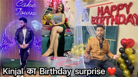 Dream Surprise For My Partner Happy Birthday Kinjal ️ Part 1 Youtube