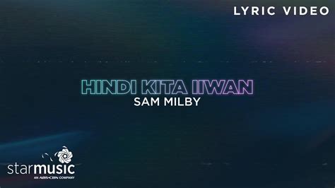 Hindi Kita Iiwan Sam Milby Lyrics He S Into Her Season Ost