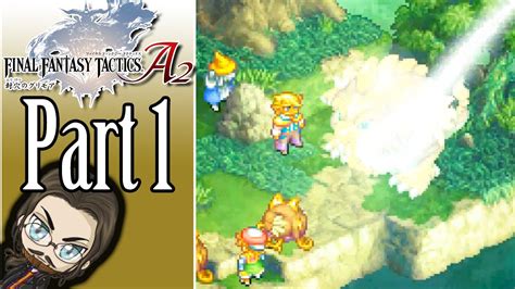 Making A Clan Final Fantasy Tactics A2 Gameplay 🔴 Part 1 Lets Play