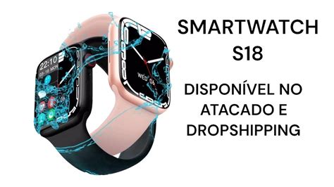 Smartwatch S Dispon Vel No Atacado E Dropshipping Youtube