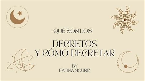 QuÉ Son Los Decretos Y CÓmo Decretar En Tu DÍa A DÍa By Fatimamouriz