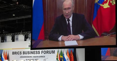 At BRICS summit, Putin rails against West from afar as divisions emerge ...