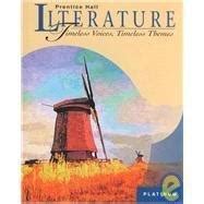 Prentice Hall Literature Timeless Voices Timeless Themes Platinum