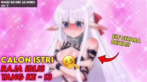 Calon Raja Iblis Jalan Jalan Dengan Calon Istri Nya Alur Cerita Anime