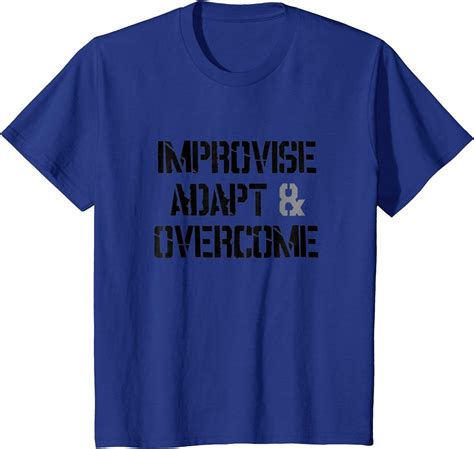 Improvise Adapt And Overcome T Shirt 20197 Clothing Shoes And Jewelry