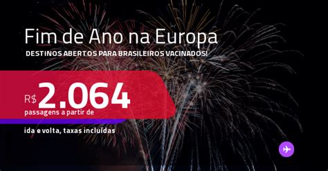 Destinos Abertos Para Brasileiros Vacinados Passagens Para O NATAL E