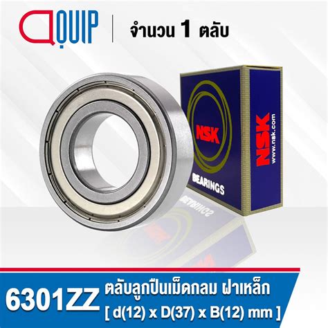 6301zz Nsk Deep Groove Ball Bearings Shield Type ขนาด 12x37x12 Mm