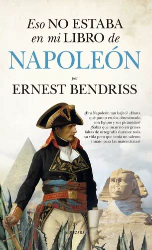 Eso No Estaba En Mi Libro De Napoleon De Bendriss Ernest Editorial