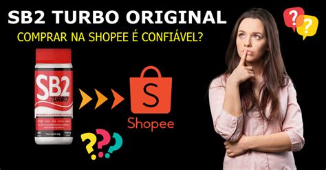 Sb Turbo Original Onde Comprar Na Shopee Confi Vel