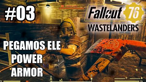 ARMADURA POTENTE CAÇADOR DE ALUGUEL PLAYTHROUGH Fallout 76 03