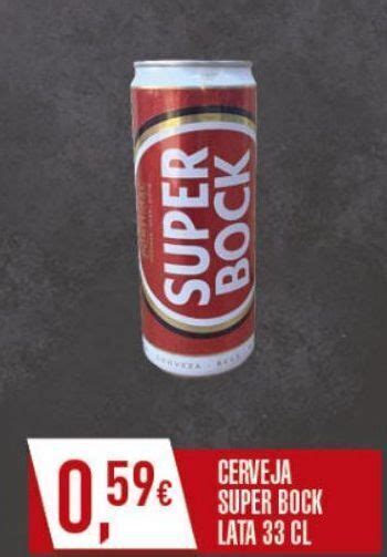 Promo O Lata De Cerveja Super Bock Em Miranda Supermercados