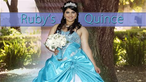 Rubys Quinceañera Highlight Youtube