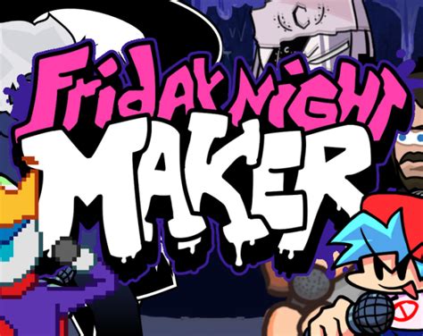 Friday Night Maker By King Gc