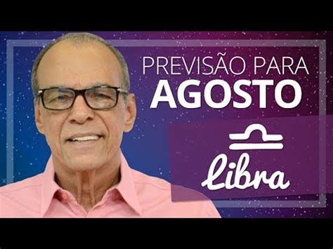 Libra PrevisÃo Para O MÊs De Agosto De 2017 Video Dailymotion