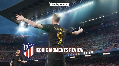 EFootball PES 2021 Atletico Madrid Iconic Moments Review