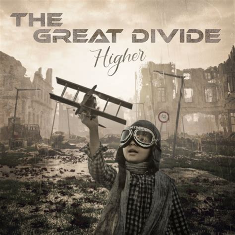 The Great Divide – Higher (2022) » download by NewAlbumReleases.net