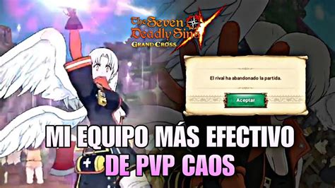 ÚLTIMO DÍA DEL PVP CAOS ELIZABETH LA ROMPE PVP Caos 7DS