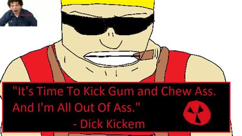 It S Time To Kick Gum And Chew Ass Youtube