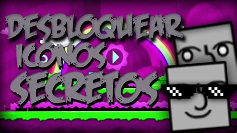 Foxplay Como Desbloquear A Los Dos Personajes Ocultos En GeometryDash