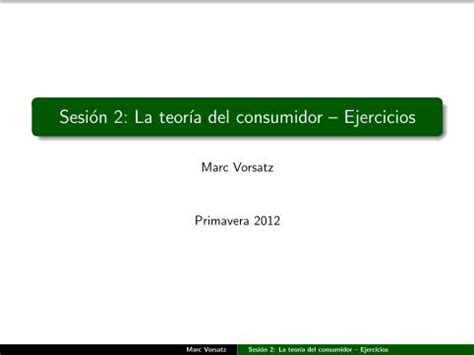 Pdf Sesi N La Teor A Del Consumidor Ejercicios Dokumen Tips