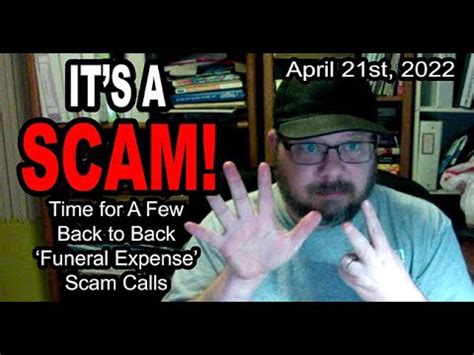 IT S A SCAM FUNERAL EXPENSE SCAM Time For A Few Back To Back Funeral