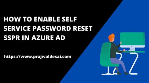 How To Enable Azure Ad Self Service Password Reset Sspr