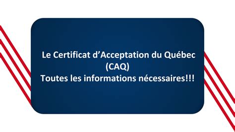 Le Certificat dAcceptation du Québec Pour études CAQ Immigration