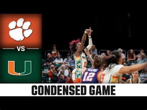 Clemson Vs Miami Condensed Game Acc Womens Basketball Win