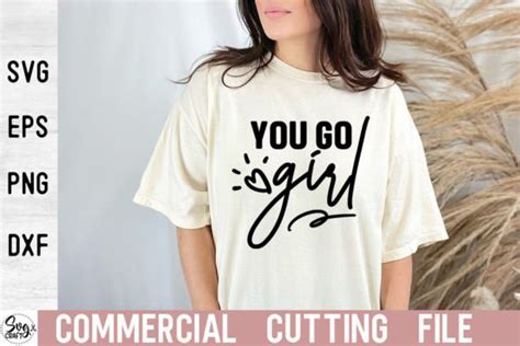 You Go Girl SVG Cut File Graphic by SvgCraft · Creative Fabrica