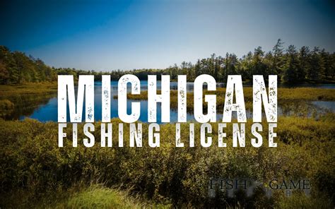 The Ultimate Guide To The Michigan Fishing License