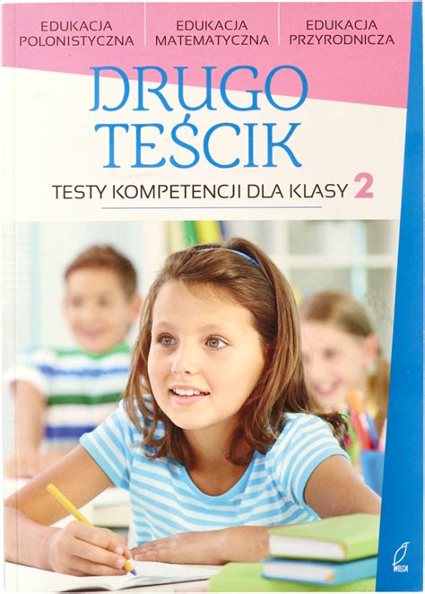 Foksal Testy Kompetencji Dla Klasy Drugote Cik Szt Drogeria