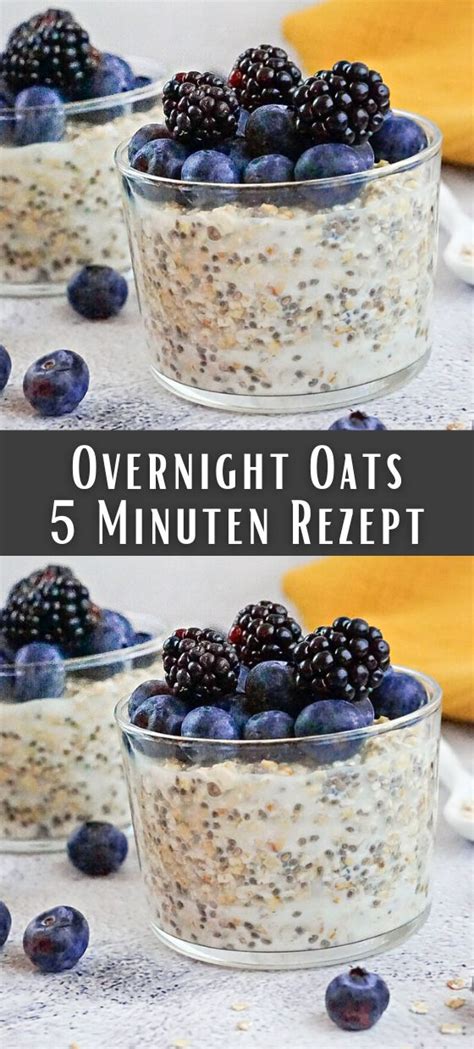 Overnight Oats 5 Minuten Rezept Leckere Ideen