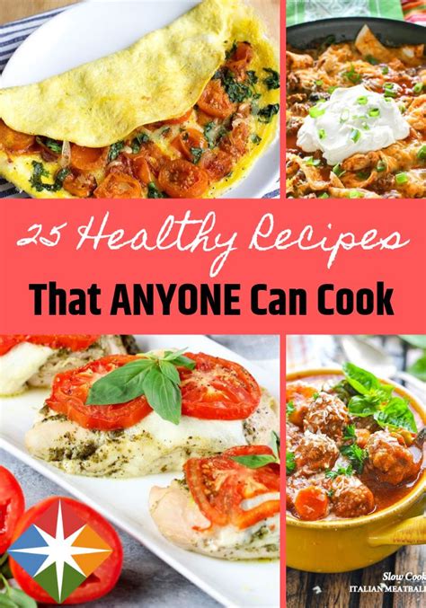 25 Healthy Recipes Absolutely Anyone Can Cook | Healthy recipes ...