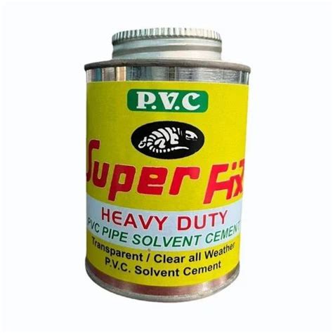 Super Fix White Heavy Duty Pvc Pipe Solvent Cement Tin Can At Rs 36 In