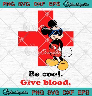 Disney Mickey Mouse Blood Donation SVG - Be Cool Give Blood SVG PNG EPS ...