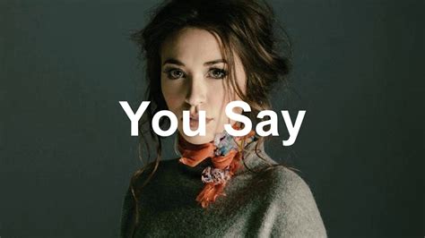 You Say Lauren Daigle Piano Youtube