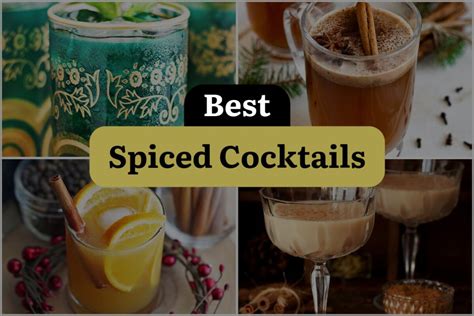 30 Spiced Cocktails To Heat Up Your Night Dinewithdrinks